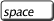 space